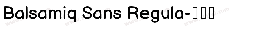 Balsamiq Sans Regula字体转换